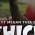 THICK Remix DJ Chose And Megan Thee Stallion Official Lyric Video