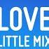 Little Mix Love Sweet Love Lyrics