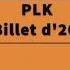 PLK Billet D 20 Paroles Lycris