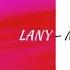 LANY Malibu Nights 1 Hour