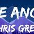 Chris Grey MAKE THE ANGELS CRY Lyrics