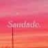 Saudade OSeann