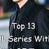 Top 13 BL Series With Rich BF Trope Blrama Blseries Blseriestowatch Bldrama Bl