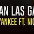 Daddy Yankee Ft Nicky Jam Donde Estan Las Gatas LETRA