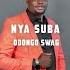 Nyasuba Odongo Swagg Official Music Video Sms Skiza 5439079 To 811