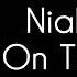 Niall Horan On The Loose Lyrics Studio Version