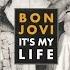 Bon Jovi It S My Life Ringtone