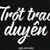 Trót Trao Duyên Remix NB3 Hoài Bảo X BiBo Remix Và Anh Biết Duyên Mình Đã Lỡ