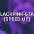 Blackpink Stay Speed Up