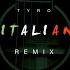 L Italiano TyRo Remix