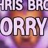 Chris Brown Sorry Enough Lyrics