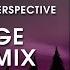 Monstercat 021 Perspective Vantage Album Mix 1 Hour Of Electronic Music