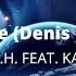 FloE DJ T H Feat Kate Miles Like A Miracle Denis Kenzo Remix