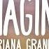 Ariana Grande Imagine Lyrics