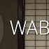 WABI SABI 侘寂 Wabisabi Japanesegarden