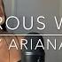 Ariana Grande Dangerous Woman Cover