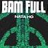 Nata HG Perubahan Bam Bam Full Beat Official Audio