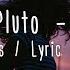 Unlike Pluto Dosage Lyrics Lyric Video