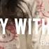 Stay With Me Bunny Phyoe Lyrics