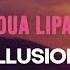 Dua Lipa Illusion Lyrics