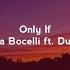 If Only Andrea Bocelli Ft Dua Lipa Lyric Video