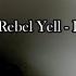 Rebel Yell Extended Club Mix Billy Idol