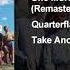 One More Round To Go Quarterflash Remastered