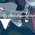 SharaX Serenity NexoSound Remix