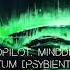 AstroPilot Minddigger Sanctum Psybient Edit