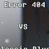 Error 404 Sans VS Classic Blue Sans Remake