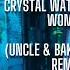 Crystal Waters Gypsy Woman Uncle Baker Ovano Remix