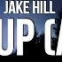 Jake Hill Wake Up Again Lyrics