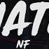 NF Nate Lyrics