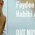 Faydee Feat Leftside Habibi Albi Extended Mix