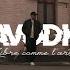 DAVODKA Libre Comme L Art Clip Officiel