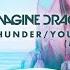 Imagine Dragons Khalid Thunder Young Dumb Broke Medley Audio