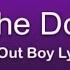 Bang The Doldrums Fall Out Boy Lyrics