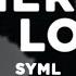 SYML Where S My Love Lyrics Slowed Reverb