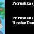 Igor Stravinsky Petrushka 1948 Version Petrushka 1946 Version Tableau I Russian Dance