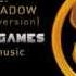 T T L DEEP SHADOW Original Extended Version The Hunger Games