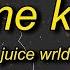 Juice WRLD Let Me Know I Wonder Why Freestyle Lyrics 10 Hour