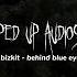 Limp Bizkit Behind Blue Eyes Sped Up