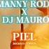 MANNY ROD X DJ MAURO PIEL Bachata Versión Video Official Lyric