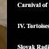 Camille Saint Saens Carnival Of The Animals IV Tortoises