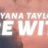 Teyana Taylor Bare Wit Me Lyrics