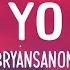 Bryansanon MOVE YO BODY Lyrics