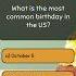 How Much Do You Know About Birthdays Test Your Knowledge With This Fun Quiz Trivia Quiz Daily