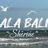 Sherine ALA BALI Slow Reverd Bass Boost