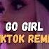 Pitbull Go Girl TikTok Speed Up Remix I Party Like A Rockstar