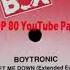 Boytronic Don T Let Me Down Extended Euro Mix